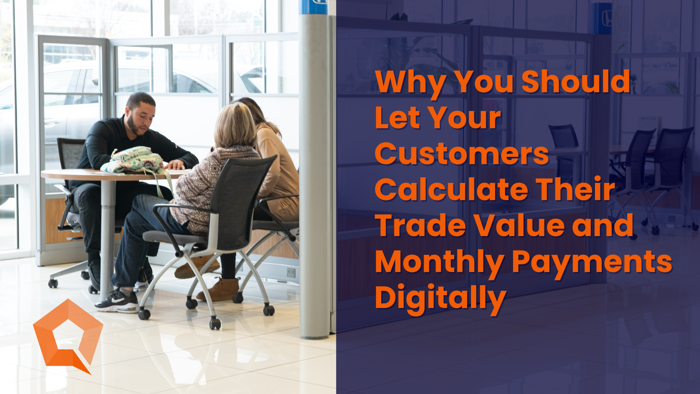 Why You Should Let Your Customers Calculate Their Trade Value and Monthly Payments Digitally